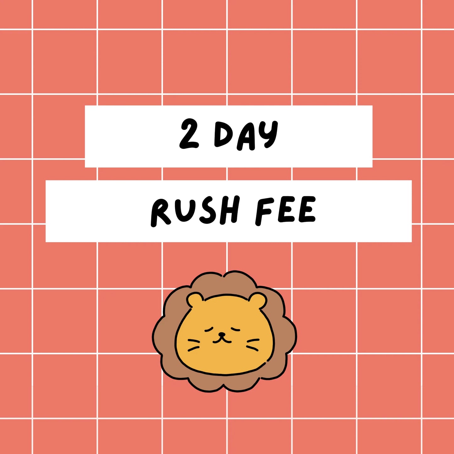 2-Day Rush Fee